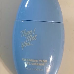 Then I Met You Calming Tide Gel Cream Moisturizer